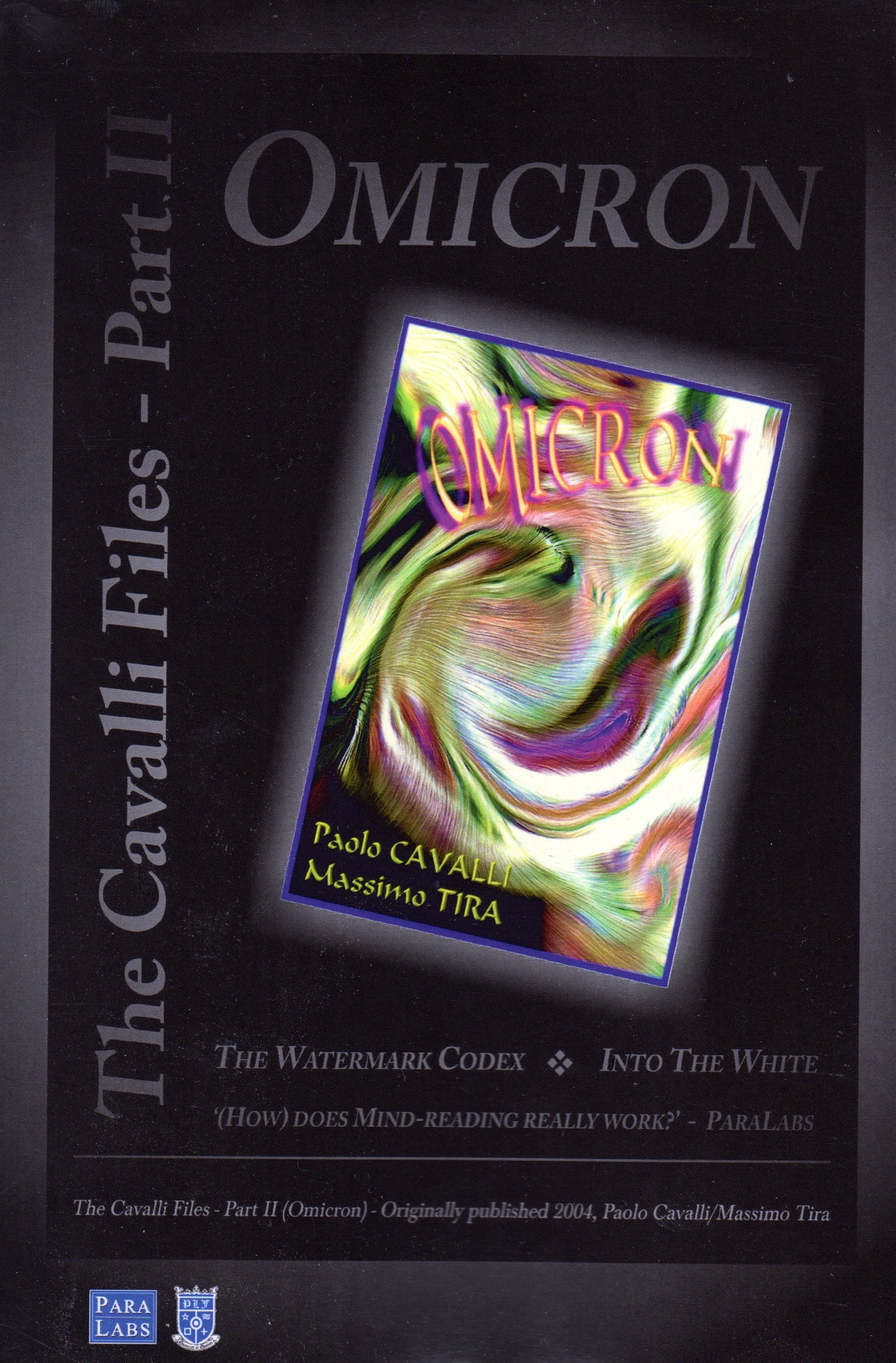 THE CAVALLI FILES II: OMICRON