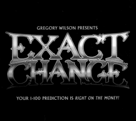 EXACT CHANGE