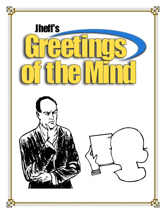 GREETINGS OF THE MIND