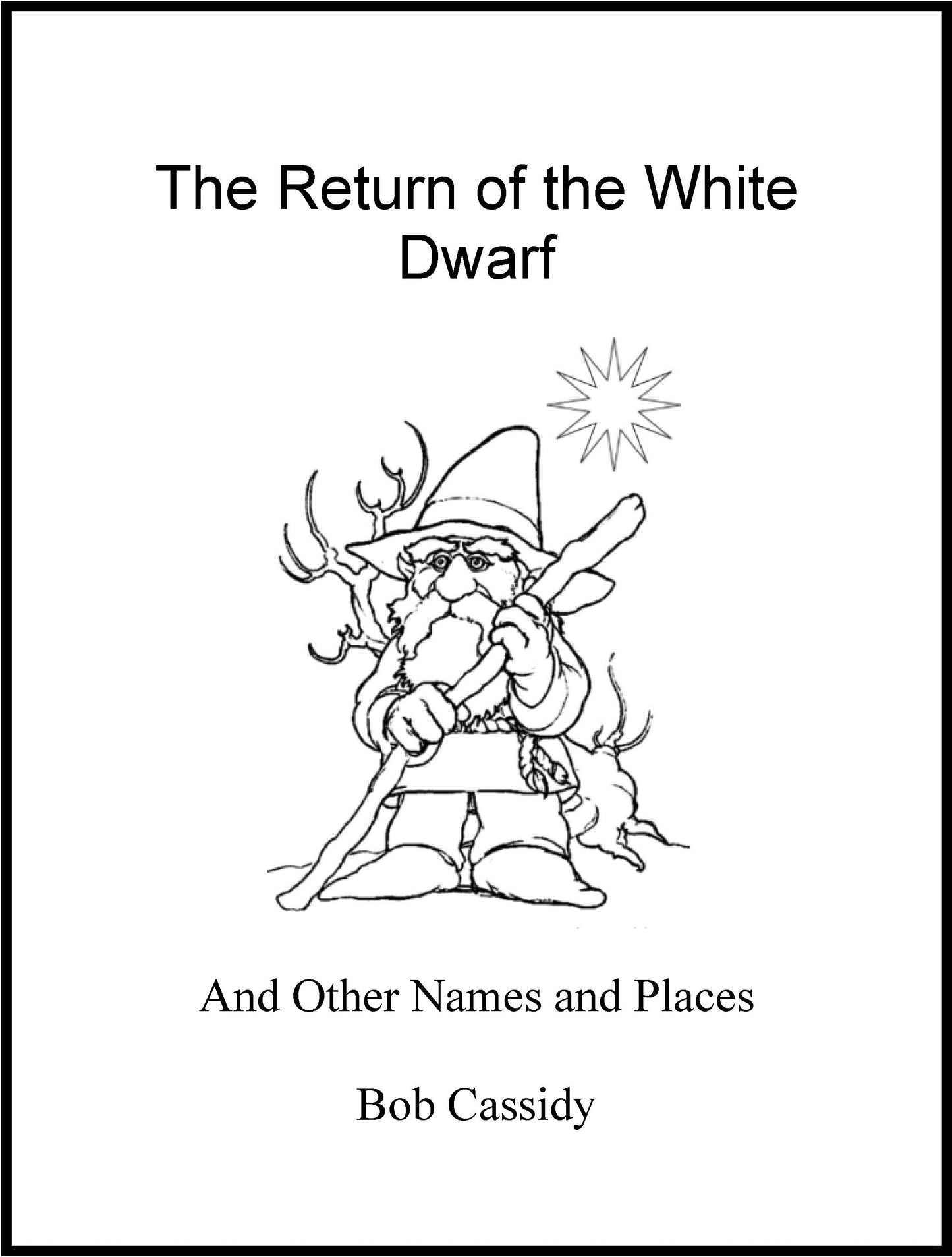 RETURN OF THE WHITE DWARF