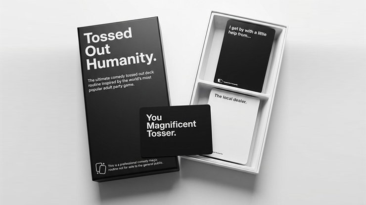 TOSSED OUT HUMANITY