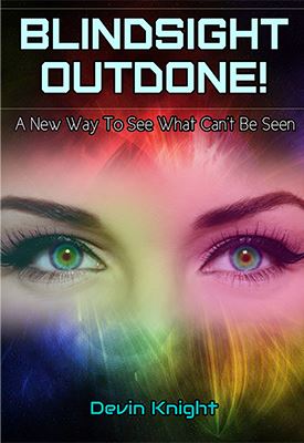 BLINDSIGHT OUTDONE