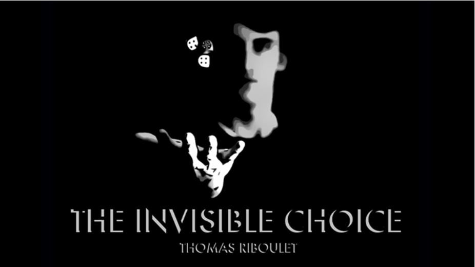THE INVISIBLE CHOICE