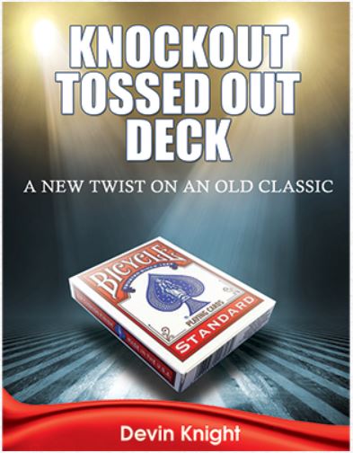 KNOCKOUT TOSSED-OUT DECK