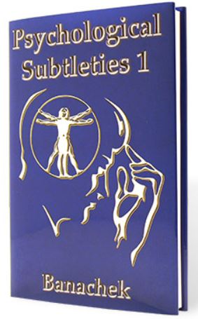 PSYCHOLOGICAL SUBTLETIES 1
