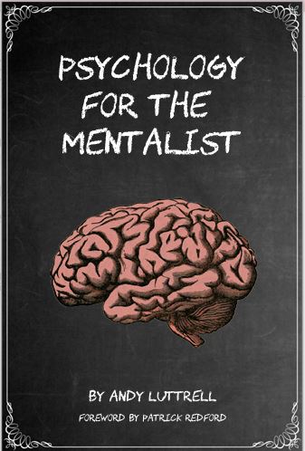 PSYCHOLOGY FOR THE MENTALIST