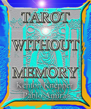 TAROT WITHOUT MEMORY